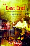 East End : Four Centuries of London Life, The