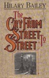 Cry From Street to Street, The